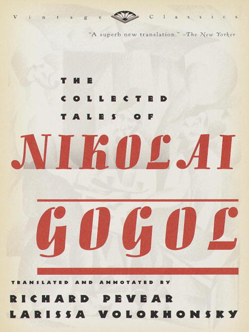 Title details for The Collected Tales of Nikolai Gogol by Nikolai Gogol - Wait list